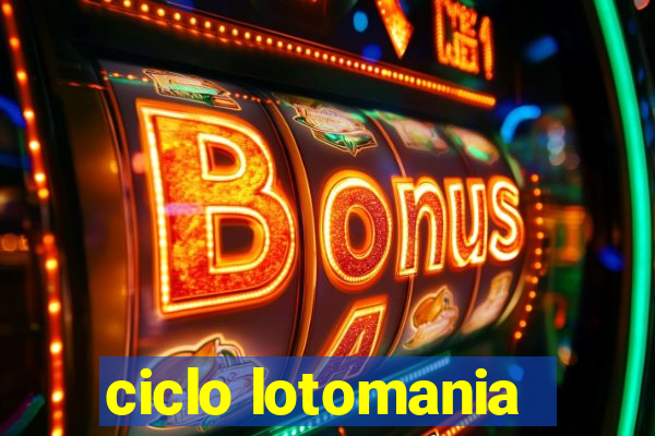 ciclo lotomania